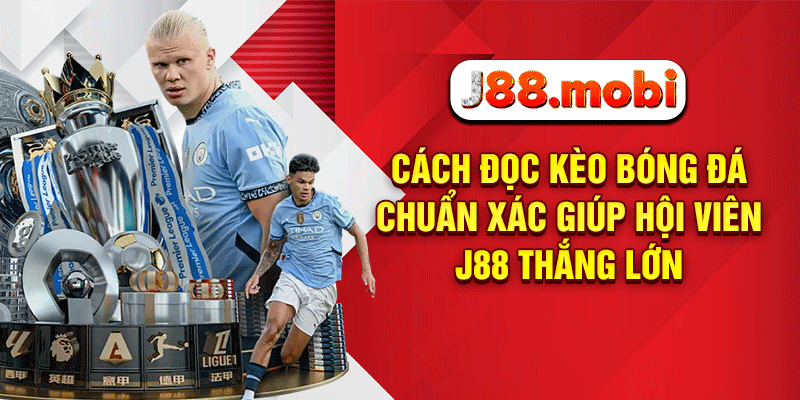 Cách đọc kèo bóng đá